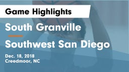South Granville  vs Southwest San Diego Game Highlights - Dec. 18, 2018