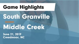South Granville  vs Middle Creek Game Highlights - June 21, 2019
