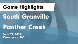 South Granville  vs Panther Creek  Game Highlights - June 24, 2019