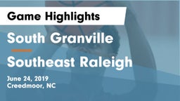 South Granville  vs Southeast Raleigh Game Highlights - June 24, 2019
