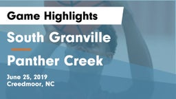 South Granville  vs Panther Creek  Game Highlights - June 25, 2019