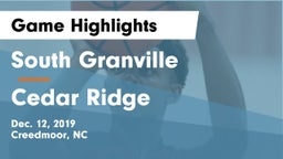 South Granville  vs Cedar Ridge  Game Highlights - Dec. 12, 2019