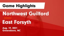 Northwest Guilford  vs East Forsyth  Game Highlights - Aug. 19, 2021