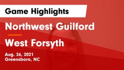 Northwest Guilford  vs West Forsyth  Game Highlights - Aug. 26, 2021