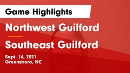 Northwest Guilford  vs Southeast Guilford  Game Highlights - Sept. 16, 2021