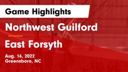 Northwest Guilford  vs East Forsyth  Game Highlights - Aug. 16, 2022