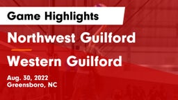 Northwest Guilford  vs Western Guilford  Game Highlights - Aug. 30, 2022