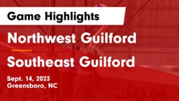 Northwest Guilford  vs Southeast Guilford  Game Highlights - Sept. 14, 2023