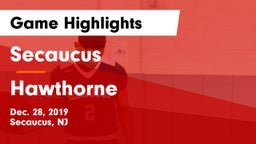 Secaucus  vs Hawthorne  Game Highlights - Dec. 28, 2019