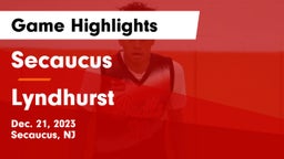 Secaucus  vs Lyndhurst  Game Highlights - Dec. 21, 2023