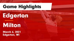 Edgerton  vs Milton  Game Highlights - March 6, 2021