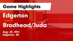 Edgerton  vs Brodhead/Juda  Game Highlights - Aug. 28, 2021