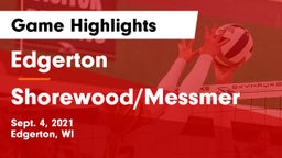 Edgerton  vs Shorewood/Messmer  Game Highlights - Sept. 4, 2021