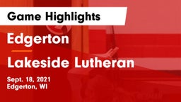 Edgerton  vs Lakeside Lutheran  Game Highlights - Sept. 18, 2021