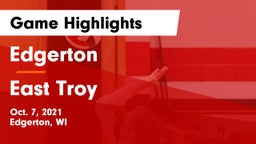 Edgerton  vs East Troy  Game Highlights - Oct. 7, 2021