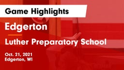 Edgerton  vs Luther Preparatory School Game Highlights - Oct. 21, 2021