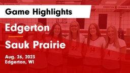 Edgerton  vs Sauk Prairie  Game Highlights - Aug. 26, 2023