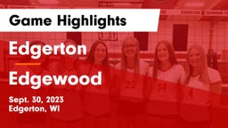 Edgerton  vs Edgewood  Game Highlights - Sept. 30, 2023