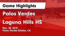 Palos Verdes  vs Laguna Hills HS Game Highlights - Nov. 28, 2018