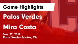 Palos Verdes  vs Mira Costa  Game Highlights - Jan. 22, 2019