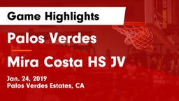 Palos Verdes  vs Mira Costa HS JV Game Highlights - Jan. 24, 2019