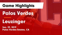 Palos Verdes  vs Leuzinger  Game Highlights - Jan. 29, 2019