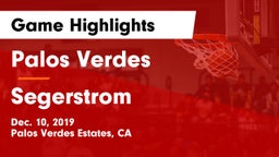 Palos Verdes  vs Segerstrom  Game Highlights - Dec. 10, 2019