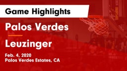 Palos Verdes  vs Leuzinger  Game Highlights - Feb. 4, 2020