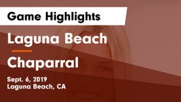 Laguna Beach  vs Chaparral  Game Highlights - Sept. 6, 2019