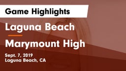 Laguna Beach  vs Marymount High Game Highlights - Sept. 7, 2019