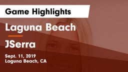 Laguna Beach  vs JSerra Game Highlights - Sept. 11, 2019