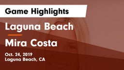 Laguna Beach  vs Mira Costa  Game Highlights - Oct. 24, 2019
