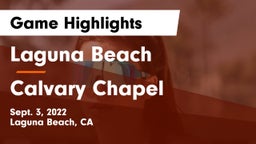 Laguna Beach  vs Calvary Chapel  Game Highlights - Sept. 3, 2022