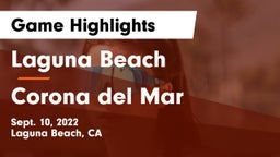 Laguna Beach  vs Corona del Mar  Game Highlights - Sept. 10, 2022