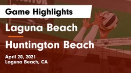 Laguna Beach  vs Huntington Beach  Game Highlights - April 20, 2021