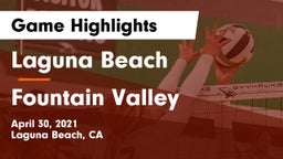 Laguna Beach  vs Fountain Valley  Game Highlights - April 30, 2021
