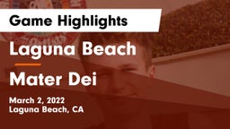 Laguna Beach  vs Mater Dei  Game Highlights - March 2, 2022