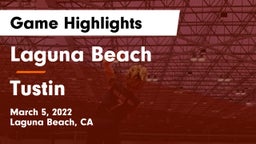 Laguna Beach  vs Tustin  Game Highlights - March 5, 2022