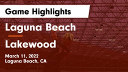 Laguna Beach  vs Lakewood Game Highlights - March 11, 2022