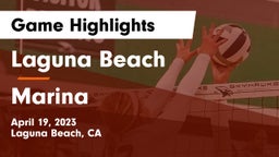 Laguna Beach  vs Marina  Game Highlights - April 19, 2023