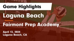 Laguna Beach  vs Fairmont Prep Academy Game Highlights - April 13, 2024
