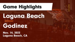 Laguna Beach  vs Godinez  Game Highlights - Nov. 14, 2023