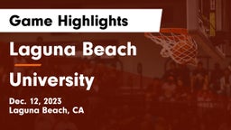 Laguna Beach  vs University  Game Highlights - Dec. 12, 2023
