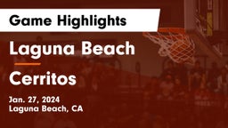 Laguna Beach  vs Cerritos  Game Highlights - Jan. 27, 2024