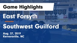 East Forsyth  vs Southwest Guilford Game Highlights - Aug. 27, 2019