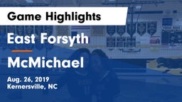 East Forsyth  vs McMichael  Game Highlights - Aug. 26, 2019