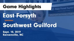 East Forsyth  vs Southwest Guilford Game Highlights - Sept. 10, 2019