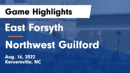 East Forsyth  vs Northwest Guilford  Game Highlights - Aug. 16, 2022