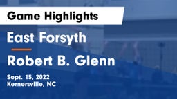 East Forsyth  vs Robert B. Glenn  Game Highlights - Sept. 15, 2022