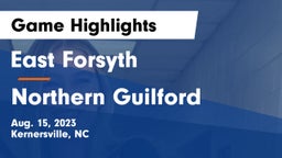 East Forsyth  vs Northern Guilford  Game Highlights - Aug. 15, 2023